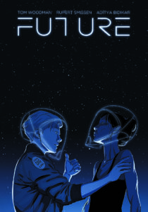 Front cover of book Future by Tom Woodman, Rupert Smissen and Aditya Bidikar